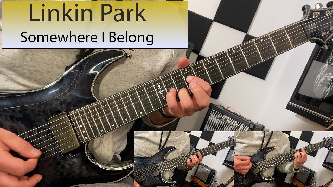 Linkin Park - Somewhere I Belong - Guitar Cover