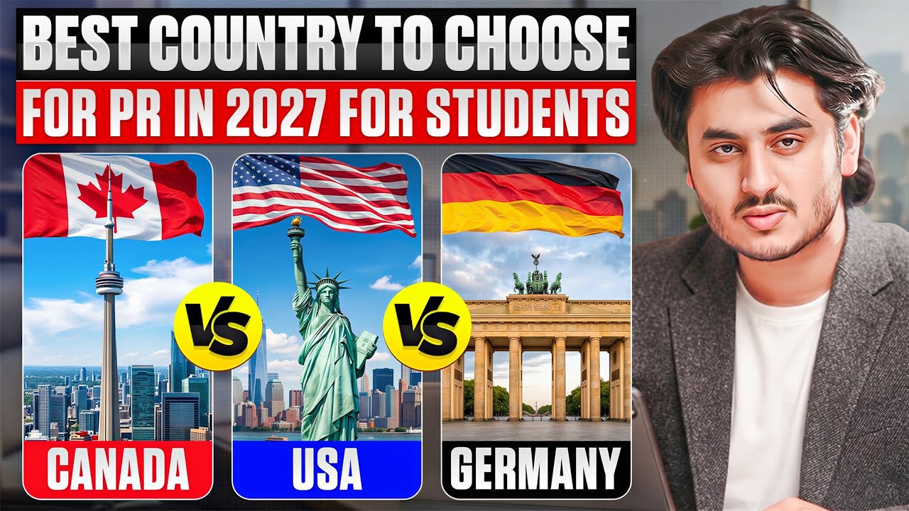 Which Country should you choose for PR in 2027 As International Student -Best country for PR in 2027