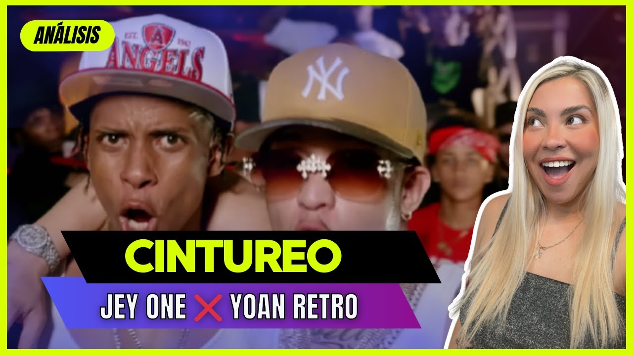 MEXICANA REACCIONANDO A CINTUREO - JEY ONE x YOAN RETRO | ALEJANDRA ANCONA MX