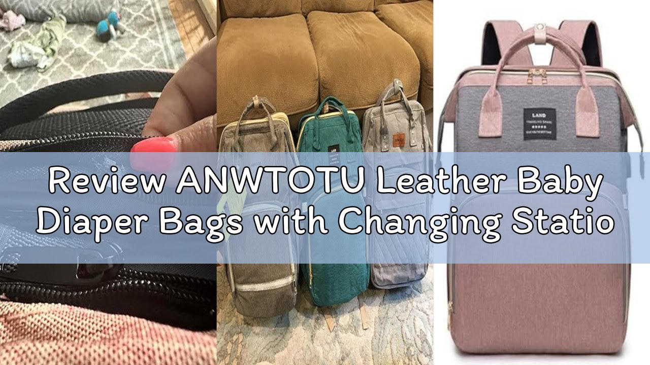 Review ANWTOTU Leather Baby Diaper Bags with Changing Station,Extra large Capacity Baby Diaper Bag B
