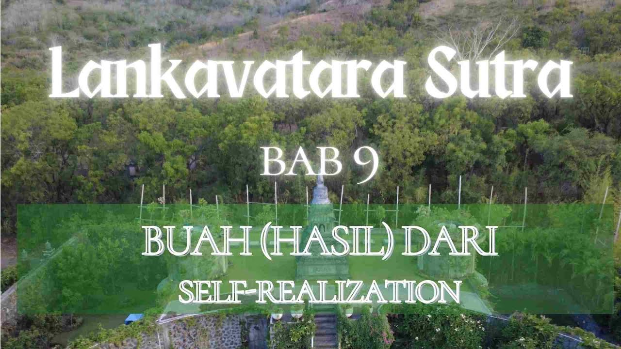Lankavatara Sutra -  Bab 9 -  BUAH HASIL DARI SELF-REALIZATION