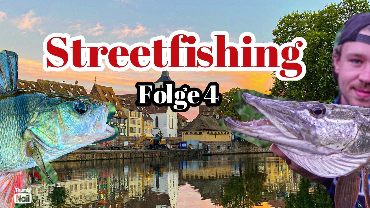 STREETFISHING Strasbourg