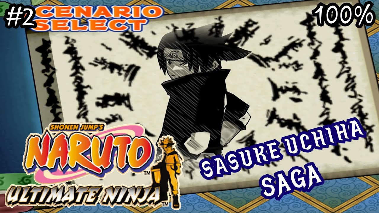 Naruto Ultimate Ninja PS2 - Walkthrough 100% - Scenario - SASUKE UCHIHA - HARD - #2