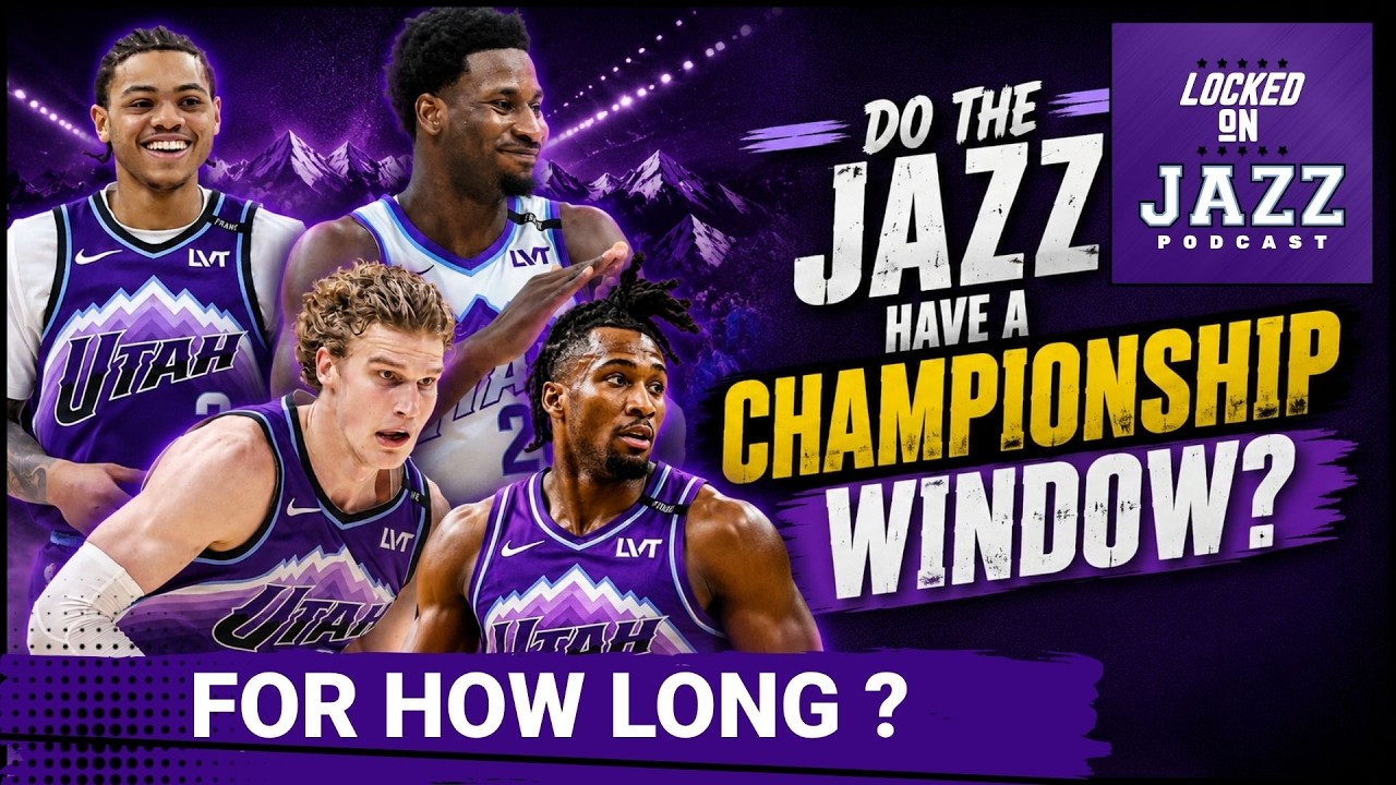 CHAMPIONSHIP WINDOW: Utah Jazz Eyes CONTEND With Keyonte, Lauri, Darryn,  Kessler, Bailey and Jaren