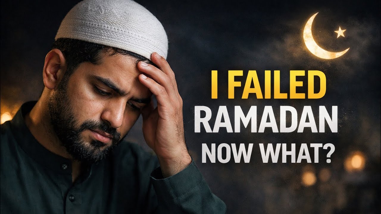 If You Feel Like You Wasted Ramadan… Watch This. 