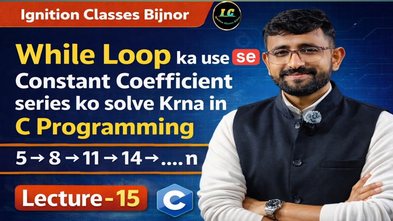 Constant Series in C Programming Using While Loop |Hindi Tutorial | While Loop Series Program in C |