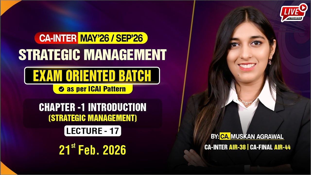 CA-INTER : SM - CH-1 : INTRODUCTION OF SM LECTURE-17 |  EXAM ORIENTED BATCH | FOR MAY / SEP. 2026
