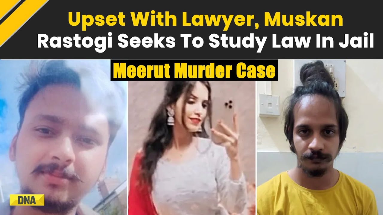 Meerut Murder Case: Muskan Rastogi, Wife Of Ex-Merchant Navy Officer, Wants To Study Law From Jail