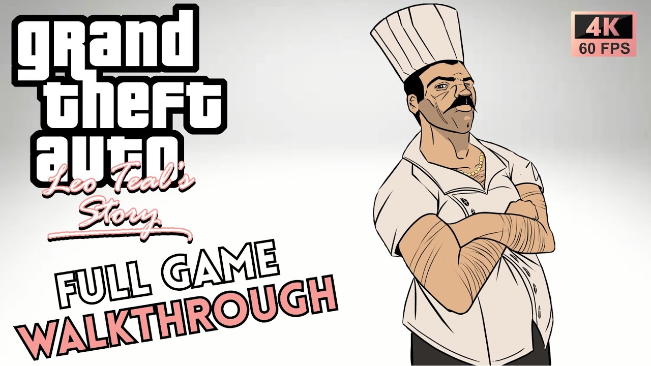 GTA Leo Teal's Story - Full Game Walkthrough in 4K