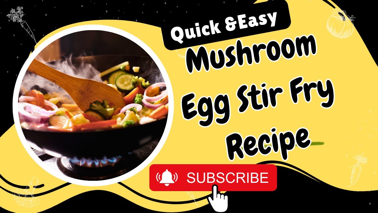 Quick and Easy Mushroom Egg Stir Fry Recipe || With Vegetables || Soccorina || Malden