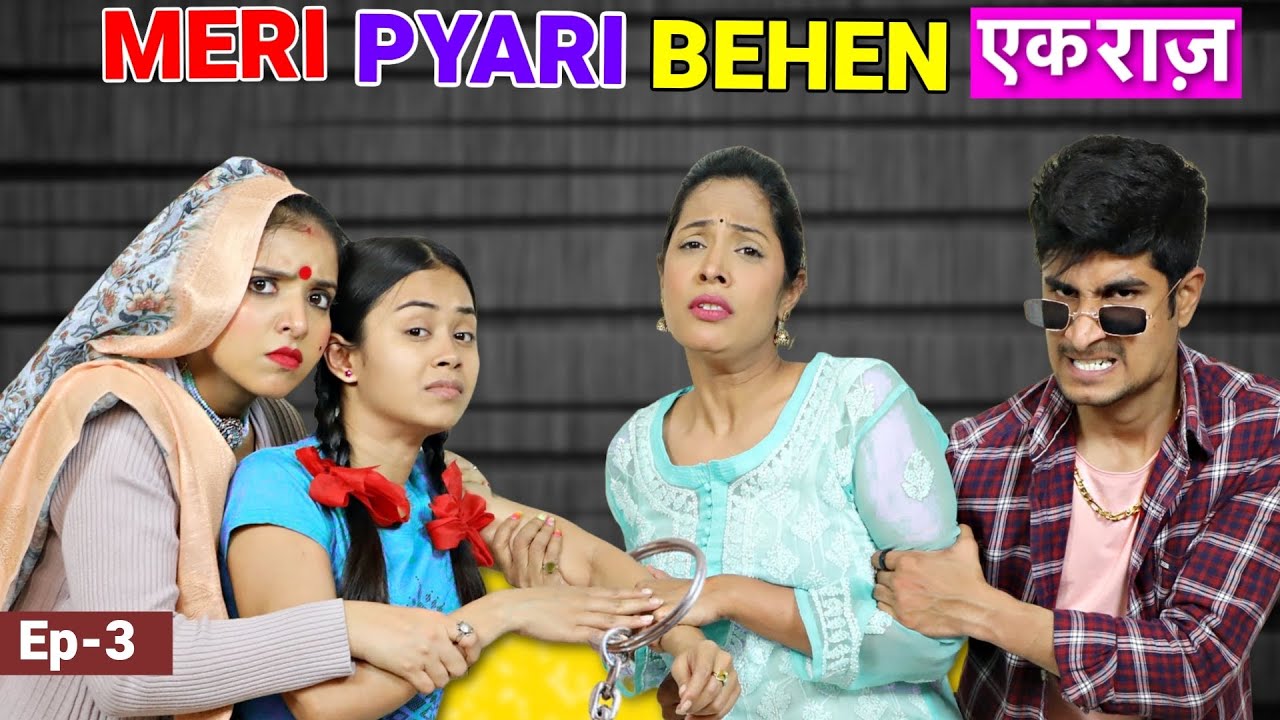 Meri Pyaari Behen- एक राज़ | EP 3 | ShrutiArjunAnand