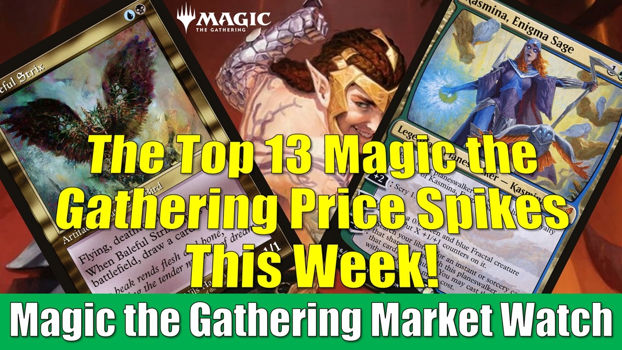 Magic the Gathering Market Watch: This Week's Biggest Price Spikes Including Baleful Strix!