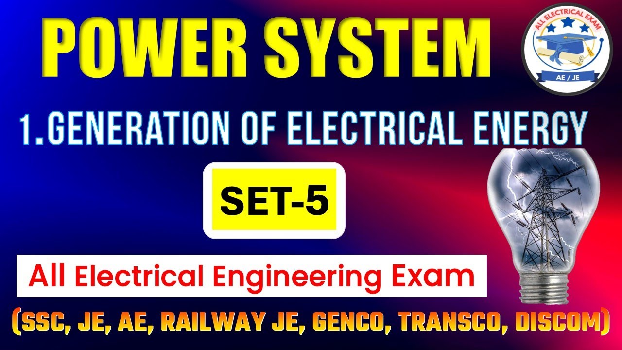Generation of Electrical Energy MCQs Q31-Q40 | Power System Practice Set for All Competitive Exams