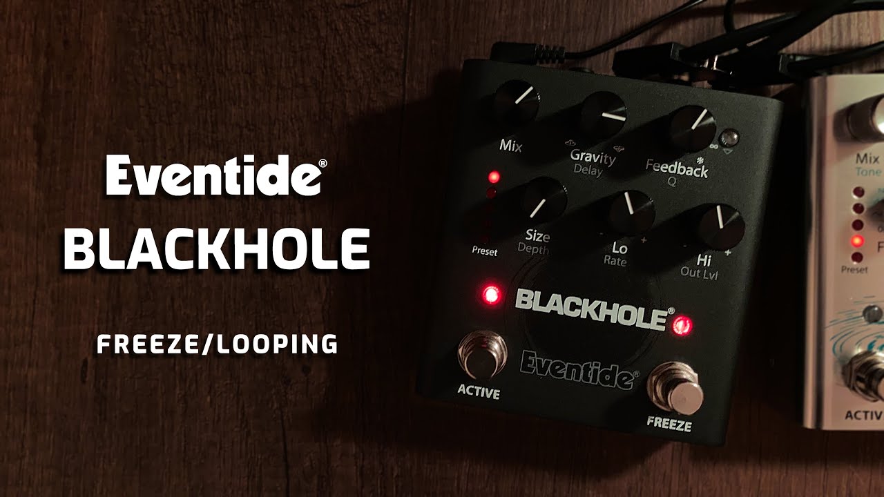 Eventide Blackhole Freeze/Looping