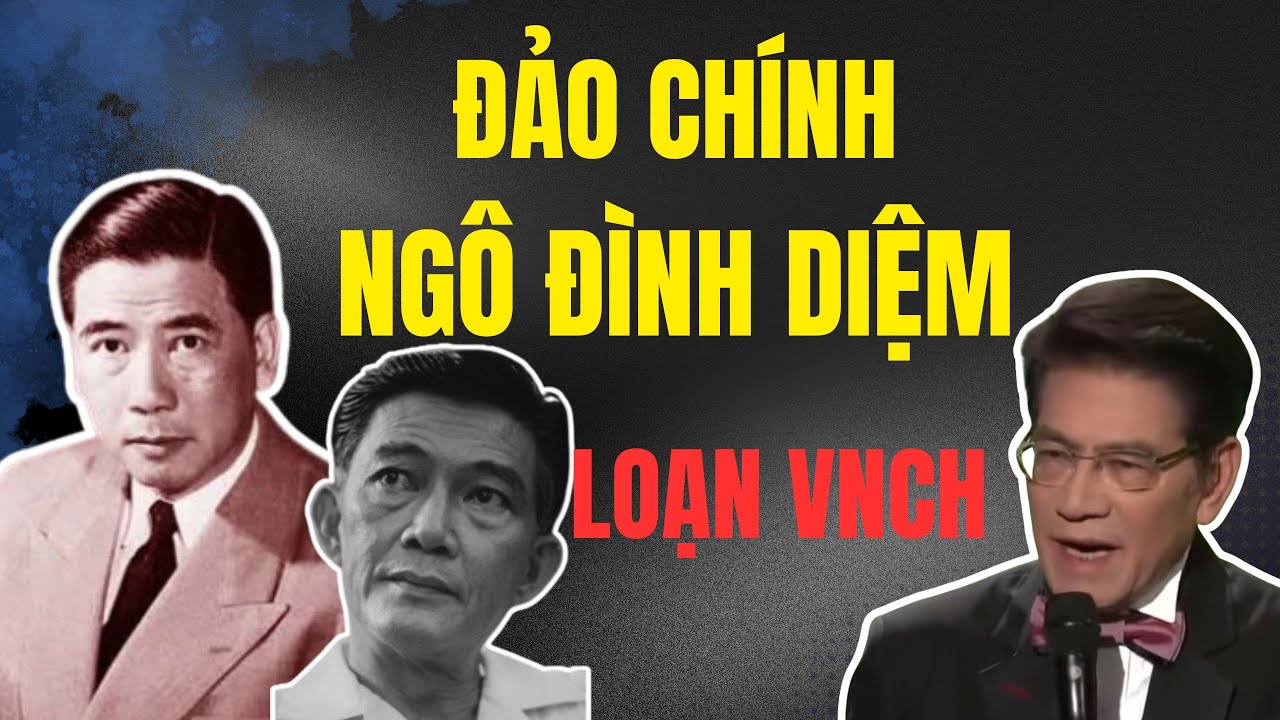 ĐẢO CHÍNH NGÔ ĐÌNH DIỆM - LOẠN VNCH - Chuyện Đêm Khuya | Nguyễn Ngọc Ngạn