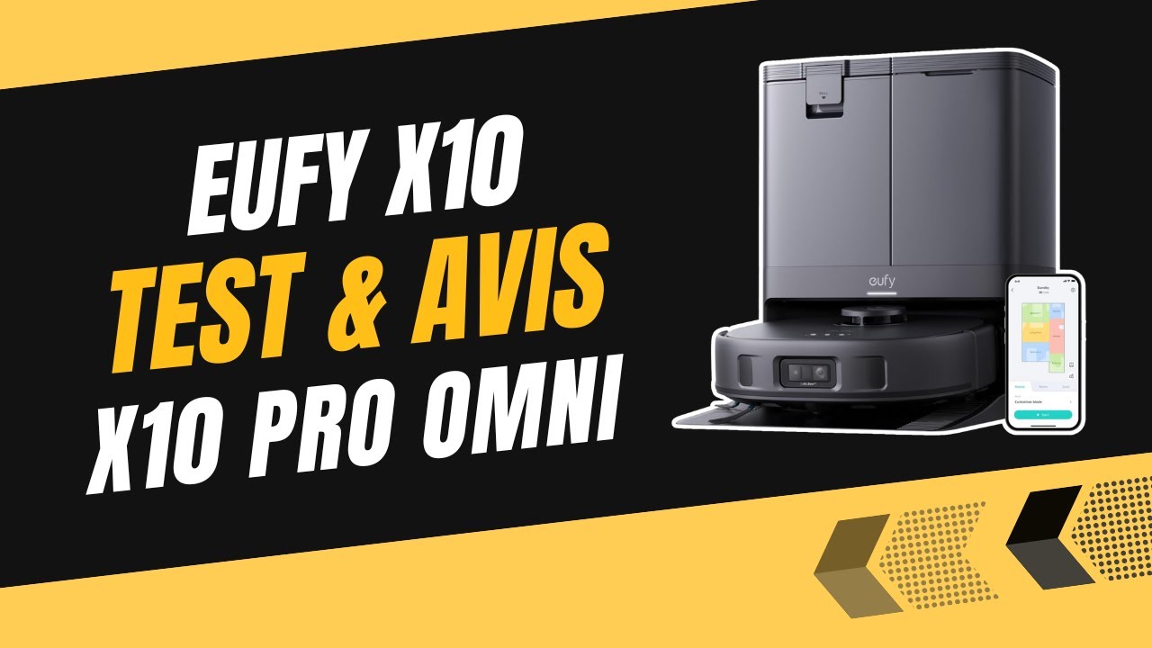 Eufy X10 Pro Omni : Test et Avis Complet - Tout ce qu’on ne vous dit pas !