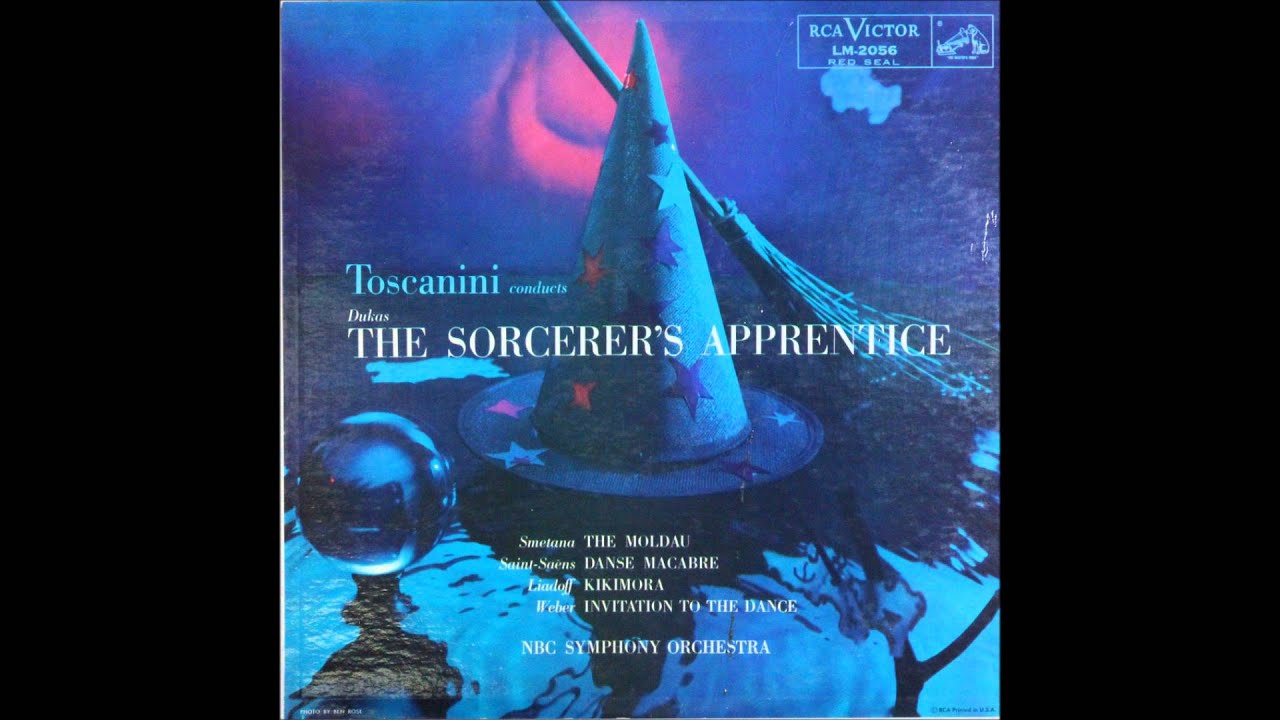 The Sorcerer's Apprentice , moldau, Toscanini
