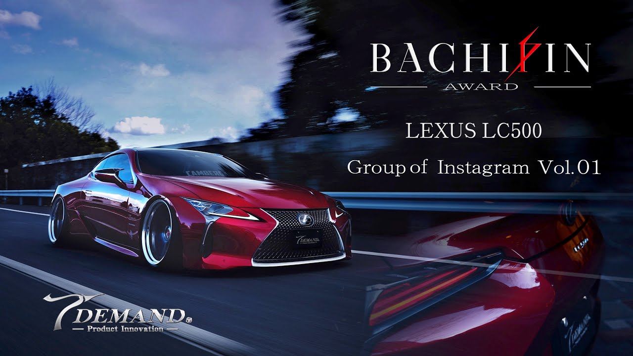 BACHIPIN AWARD  Instagram Vol.1  LC500 × Toru Naito (4K)