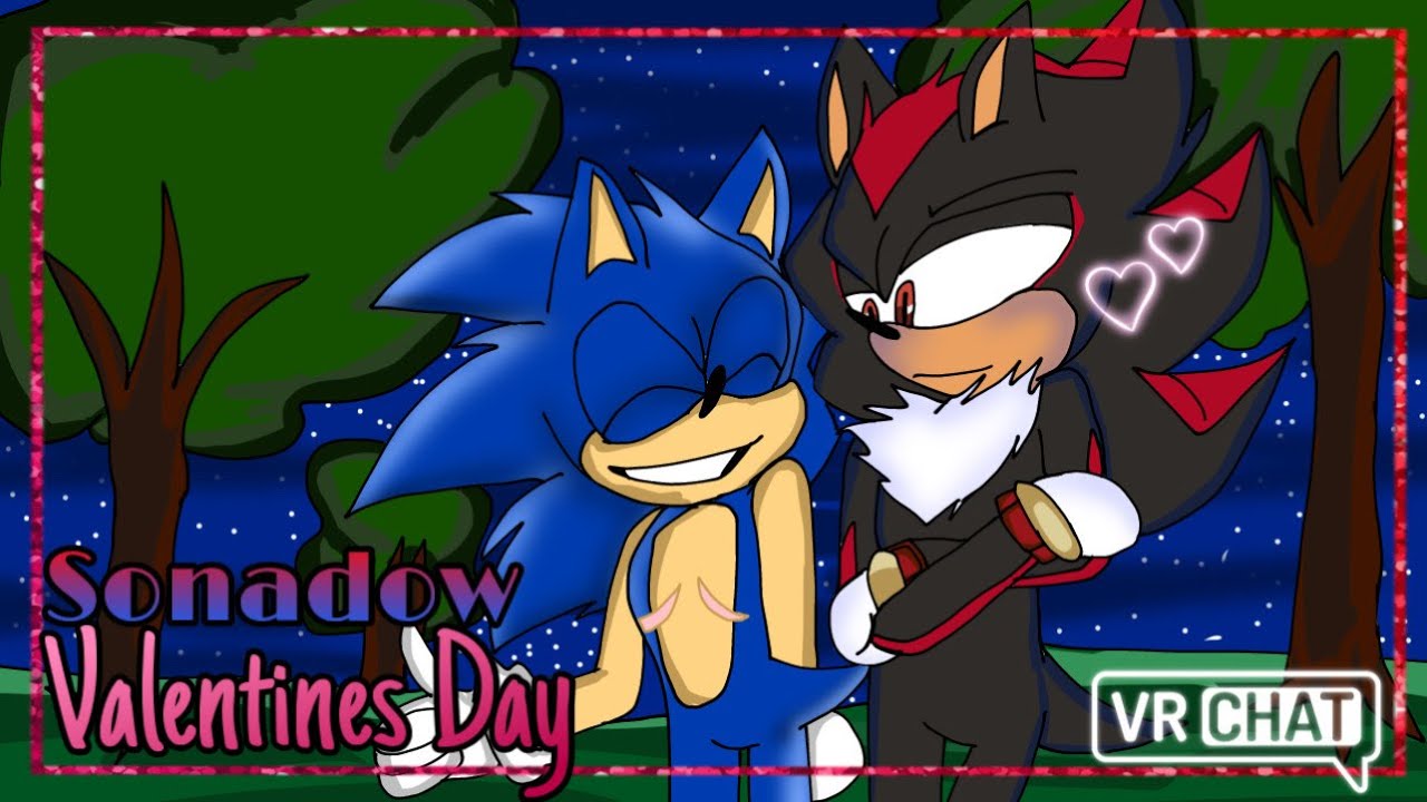 Sonadow: A Valentines Day Special!||VRCHAT