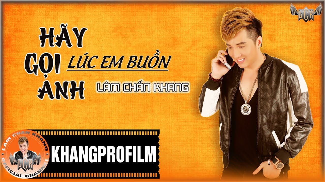 HÃY GỌI ANH LÚC EM BUỒN | LÂM CHẤN KHANG | LYRIC VIDEO