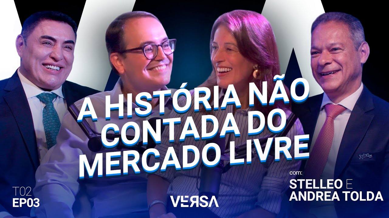 A hist&oacute;ria n&atilde;o contada do Mercado Livre! | Stelleo e Andrea Tolda #03