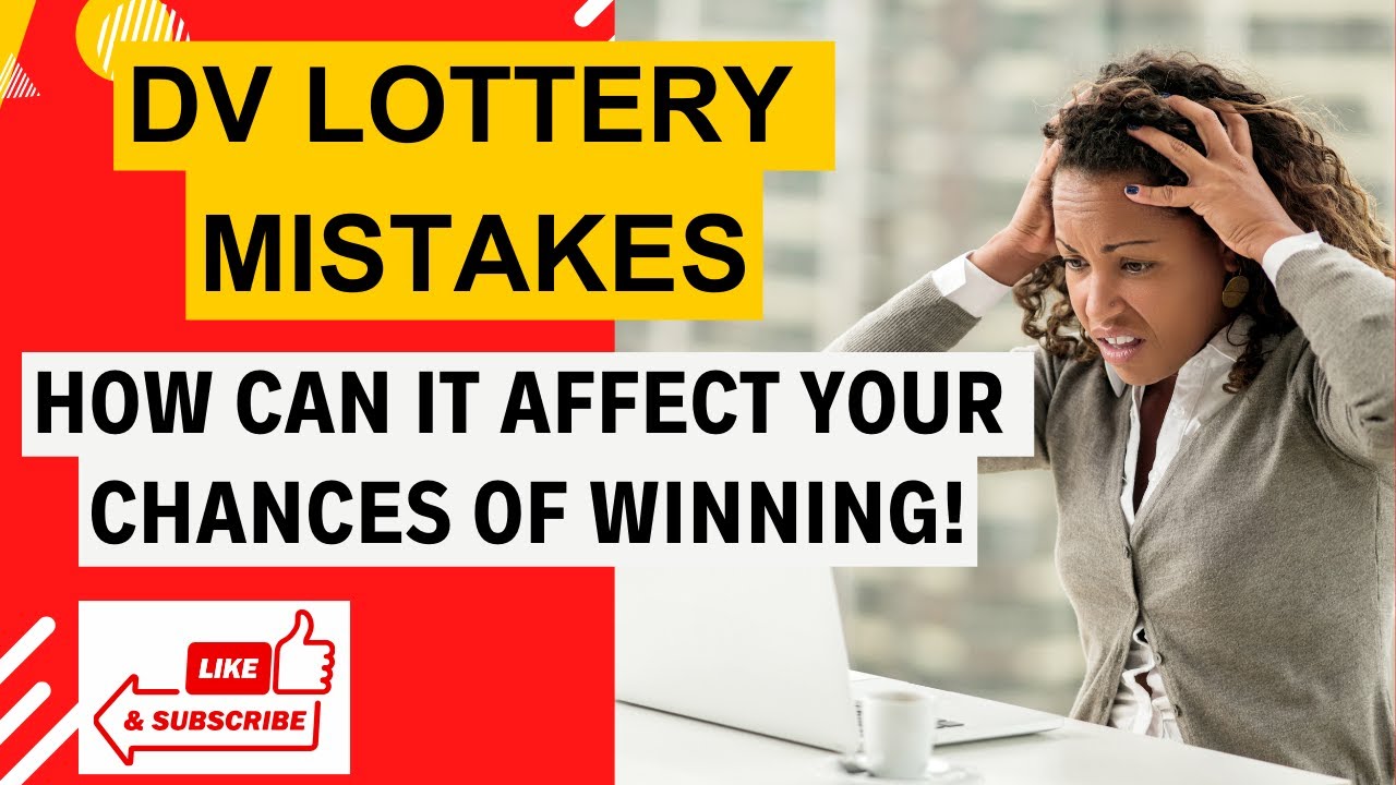 THESE DV LOTTERY MISTAKES WILL DISQUALIFY YOU!