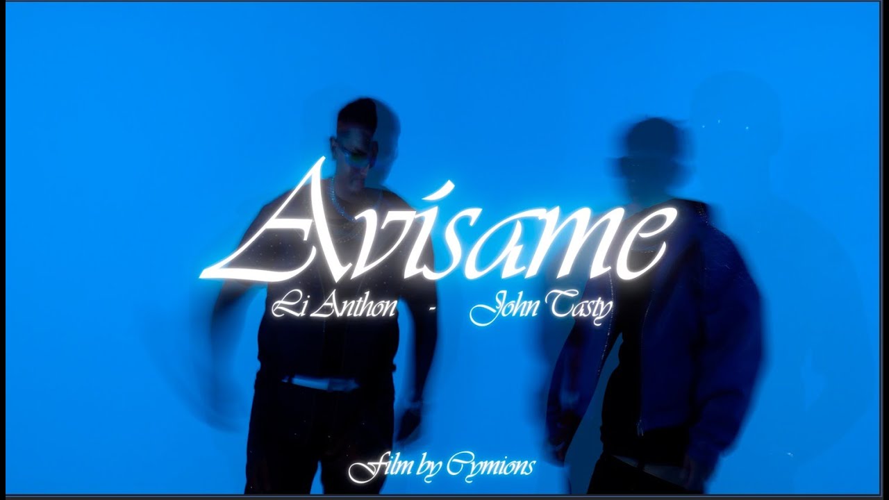 AVISAME - Li Anthon X John Tasty (SUEÑOS DE VERANO)