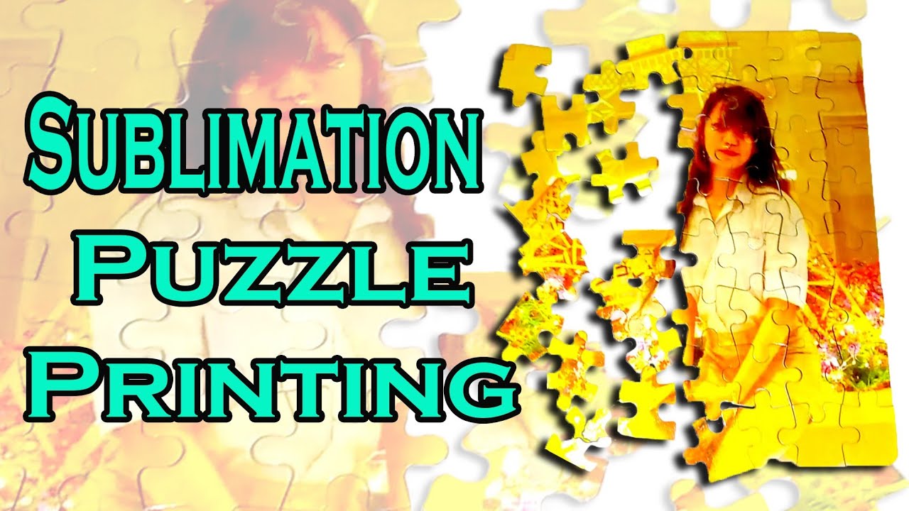 SUBLIMATION PUZZLE | HOW TO PRINT ON PUZZLE | DIY PUZZLE