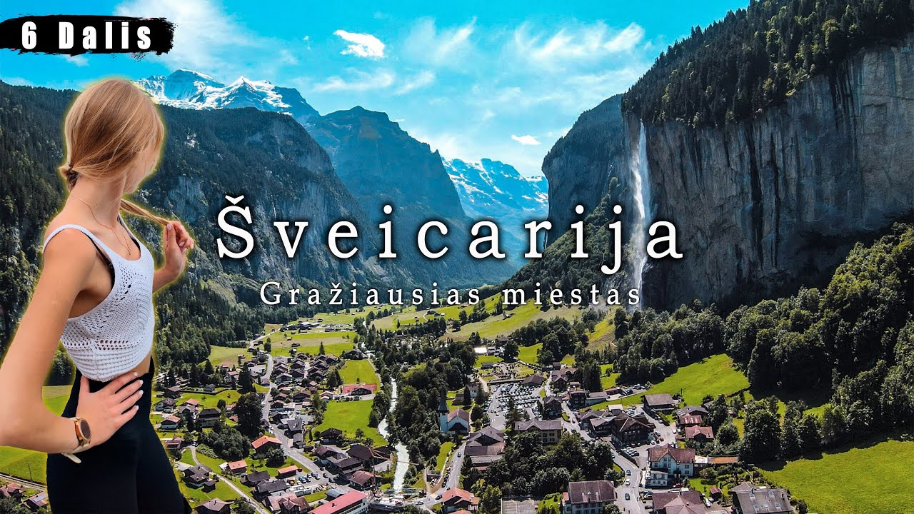 Atraskite Šveicariją: Gražiausias Europos Kaimelis ir Jo Lankytinos Vietos | #4k