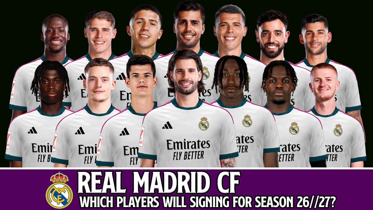 Real Madrid 2026/27 Signings Prediction | Who Will Madrid Sign Next Season?