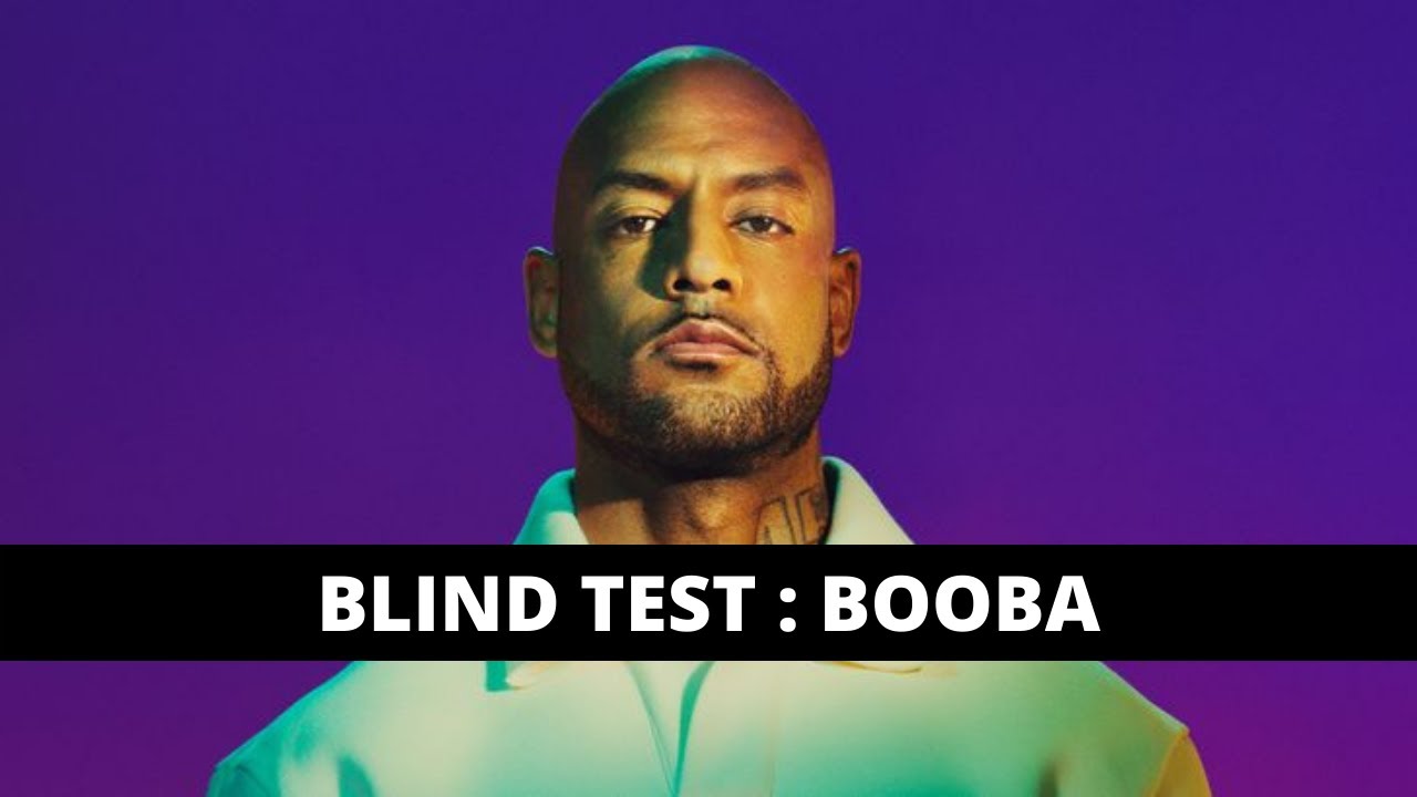 BLINDTEST - RAP FRANÇAIS / BOOBA (50 EXTRAITS)