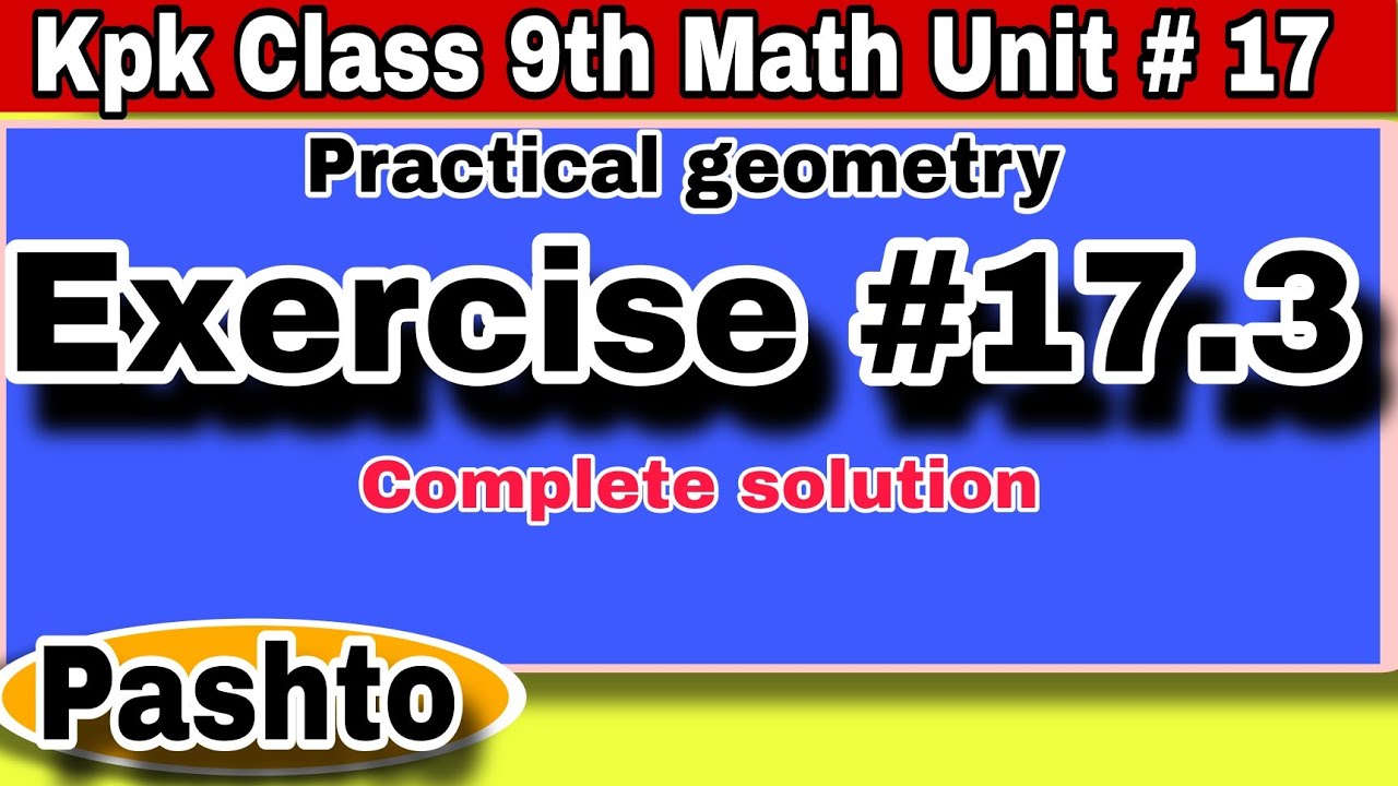 Kpk Class 9th Math  Exercise#17.3 |Completely solved(Pashto) | Khan Math