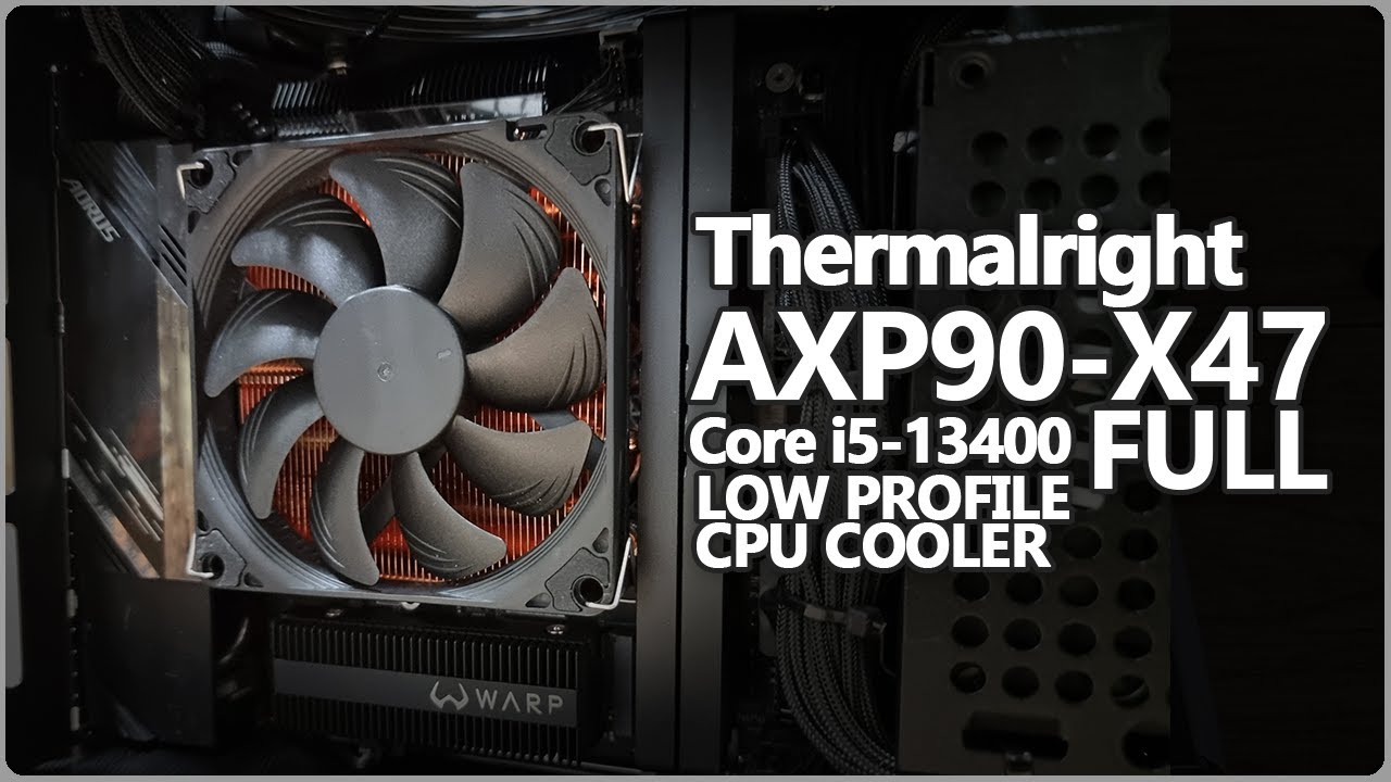 Thermalright AXP90 X47 FULL | i5-13400 Test