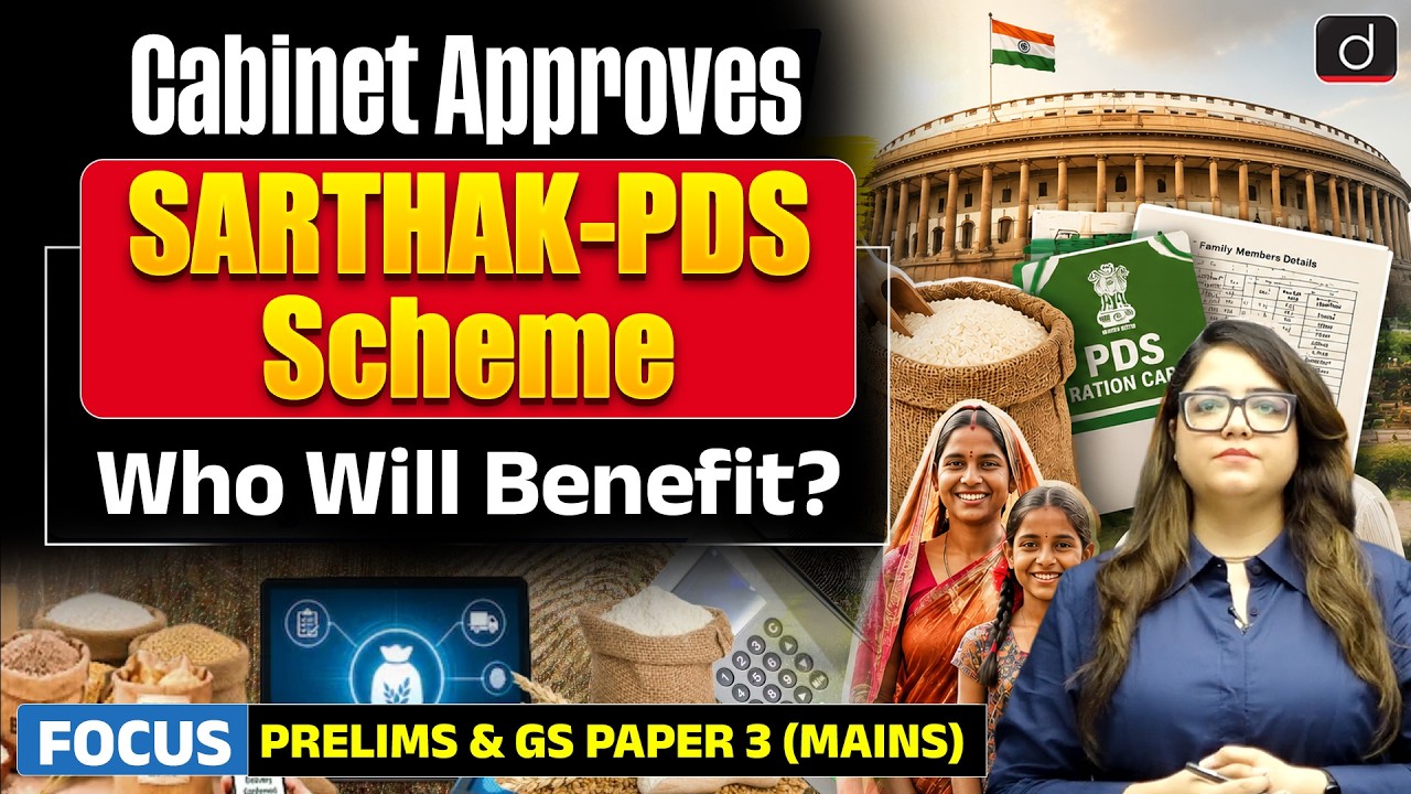 SARTHAK-PDS Scheme Explained | Features, Technology & Benefits | Latest Update | Drishti IAS English