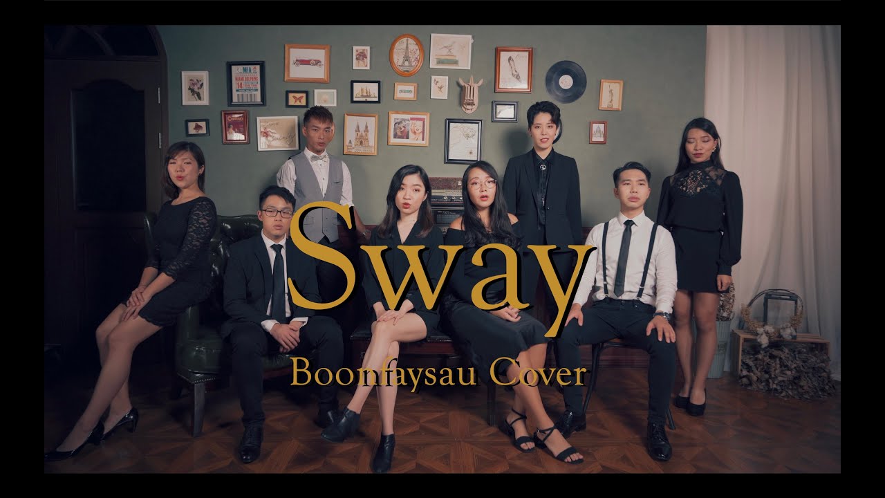 Sway (The Pussycat Dolls ver.) A Cappella Cover - Boonfaysau 半肥瘦
