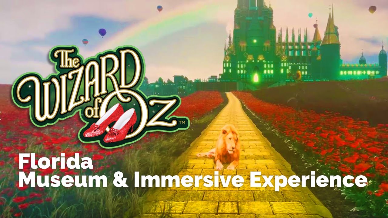 Magical Wizard of Oz Museum and Immersive Experience in Florida