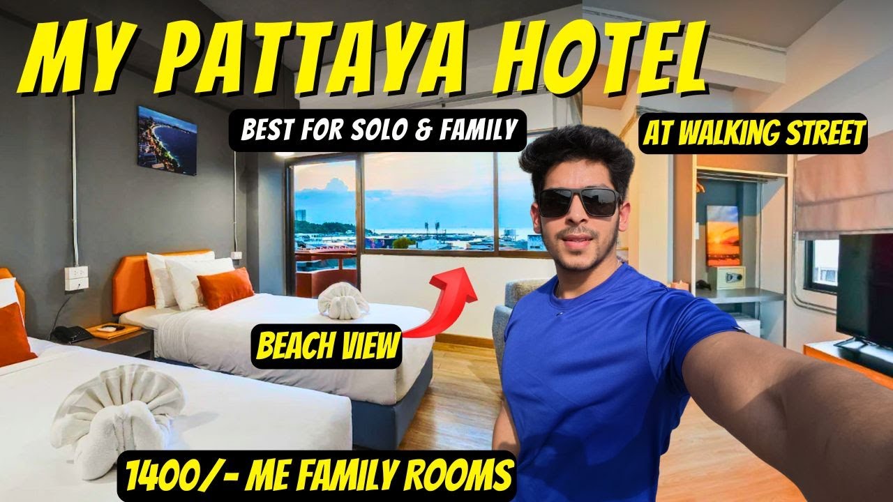 My Hotel In Pattaya for 1400/- at Walking Street with Beach View BEST LOCATION 7 Day's Premium Hotel
