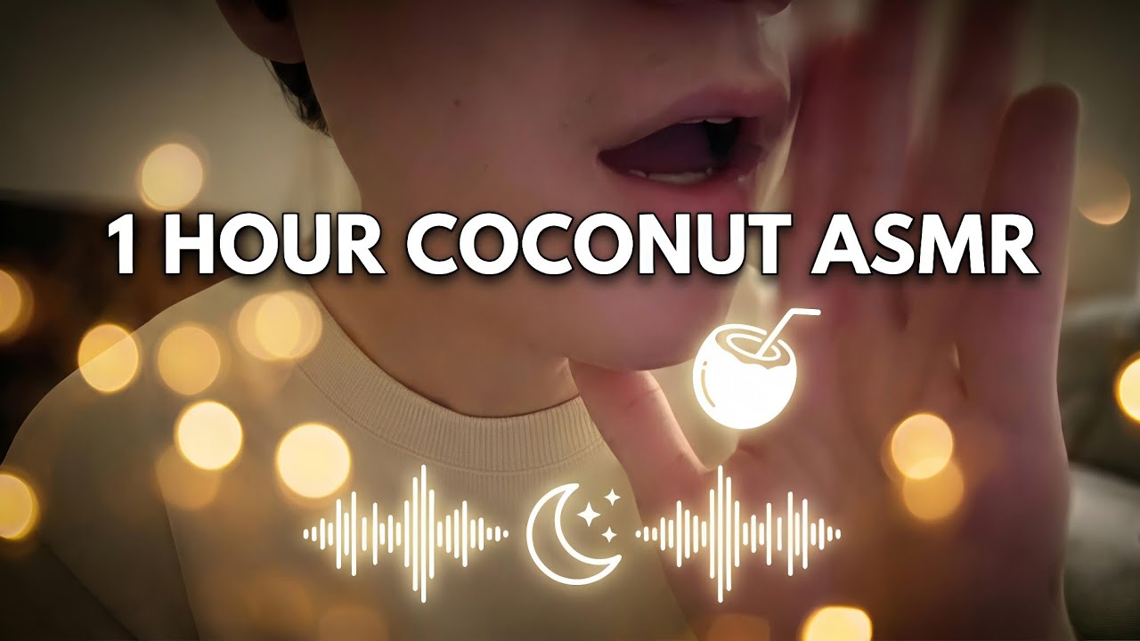【脳が溶ける】ココナッツ 1時間耐久 🥥 囁き ASMR | 睡眠導入 | 不器用英語