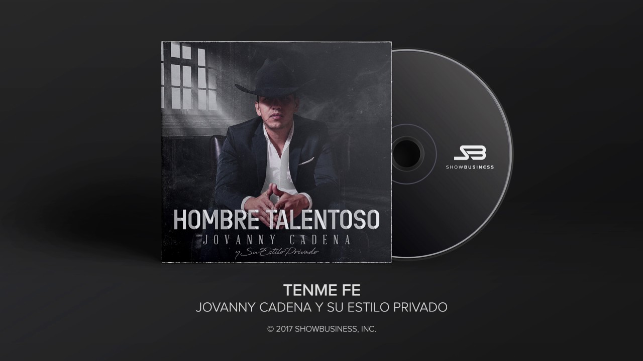 Jovanny Cadena y Su Estilo Privado - Hombre Talentoso (Disco Completo)
