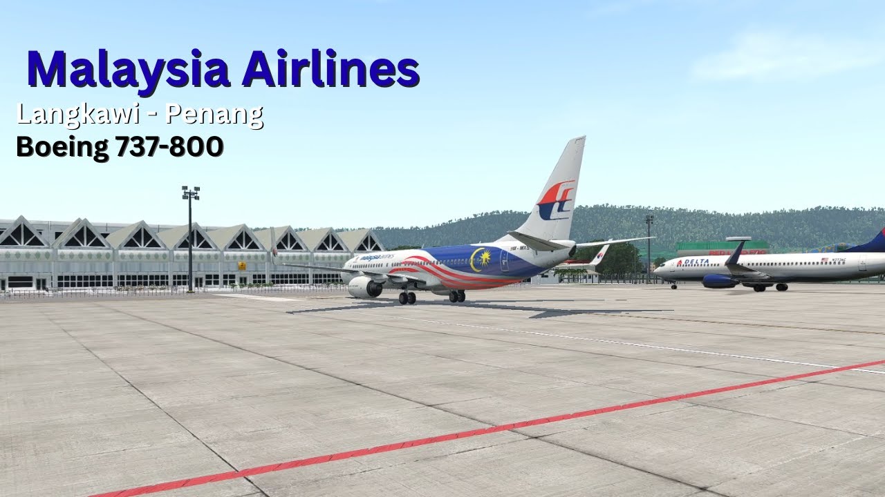 Malaysia Ailines Boeing 737-800 Langkawi - Penang | Full Flight  | X-Plane 11
