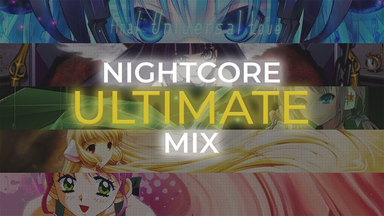 Nightcore Ultimate Mix