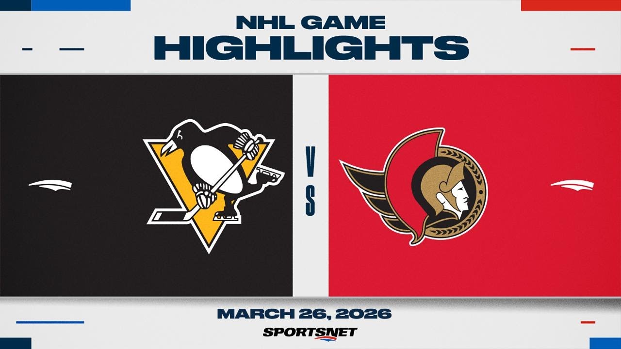 NHL Highlights | Penguins vs. Senators - March 26, 2026