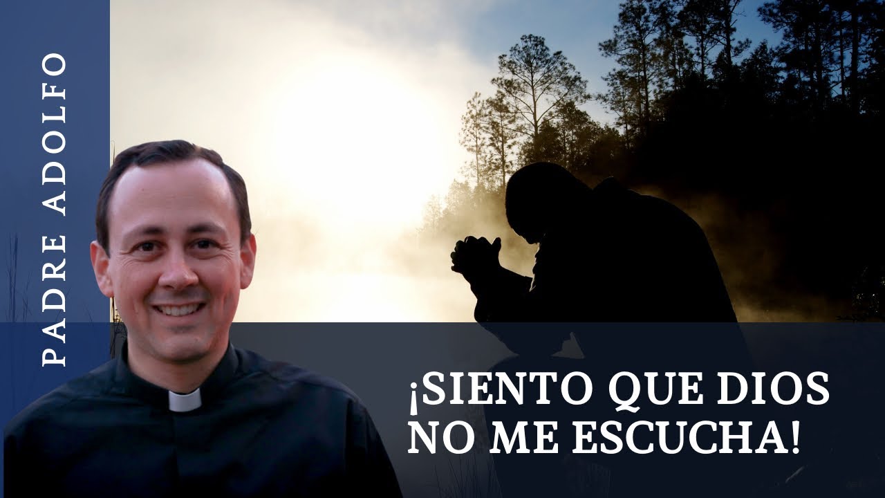 &iexcl;Siento que Dios no me escucha!
