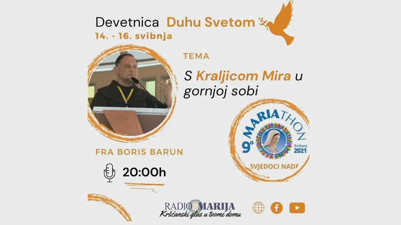 S Kraljicom Mira u gornjoj sobi - fra Boris Barun - Devetnica Duhu Svetom 1. dan