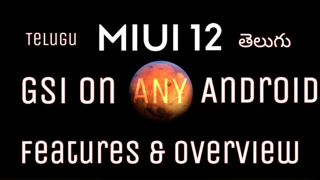 MIUI 12 on Any Android | Features & Overview | GSI