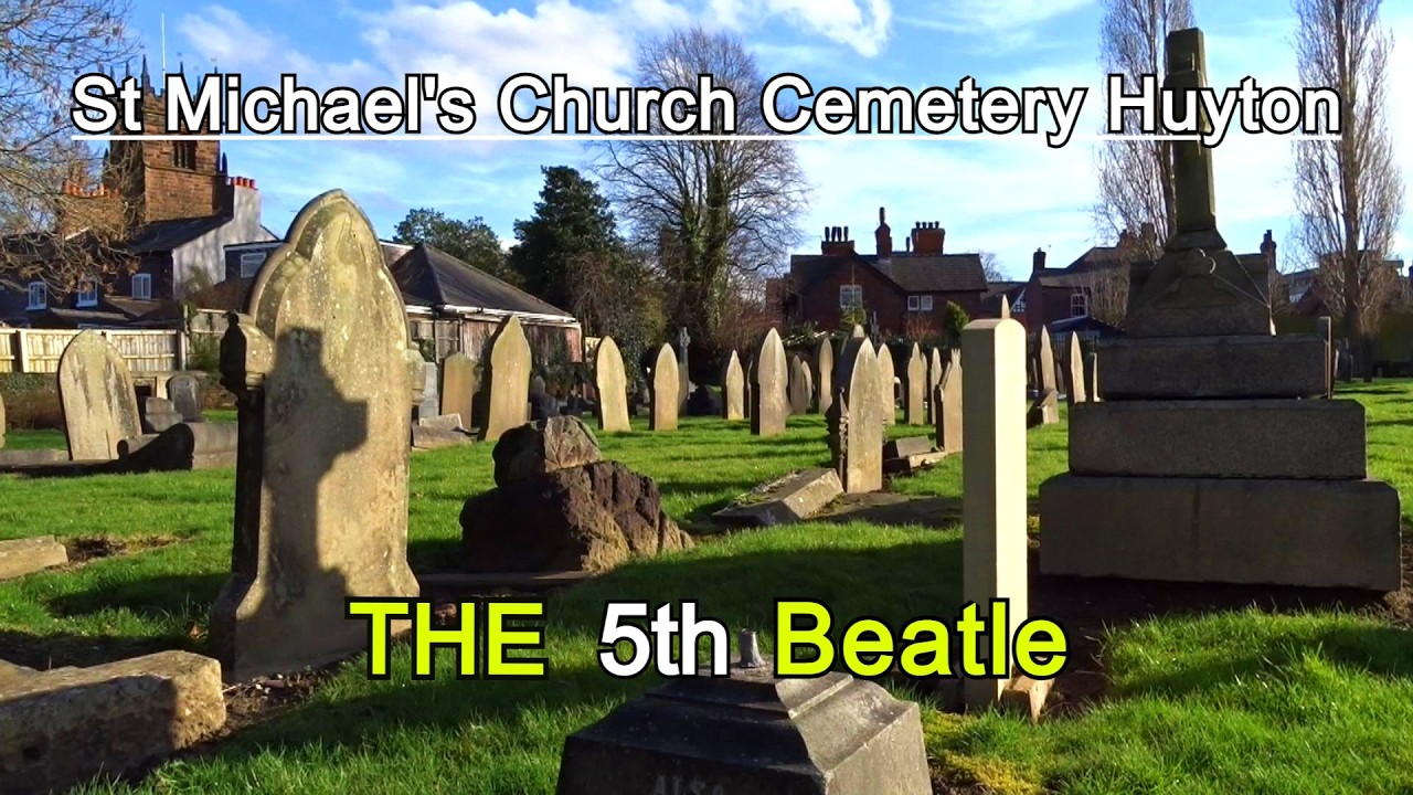 Huyton Merseyside St Michael's Church Cemetery THE 5th Beatle and a Wonder Around the Cemetery
