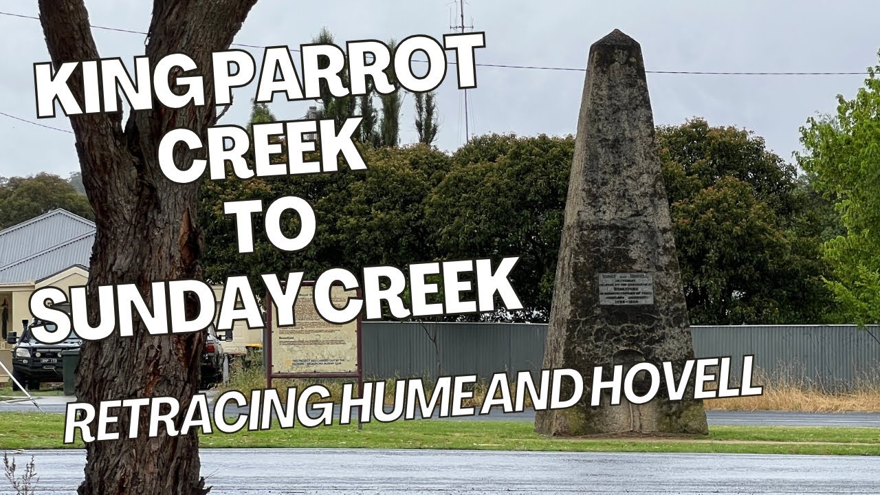 King Parrot Creek to Sunday Creek, getting around Mt Dissapointment - retracing Hume and Hovell