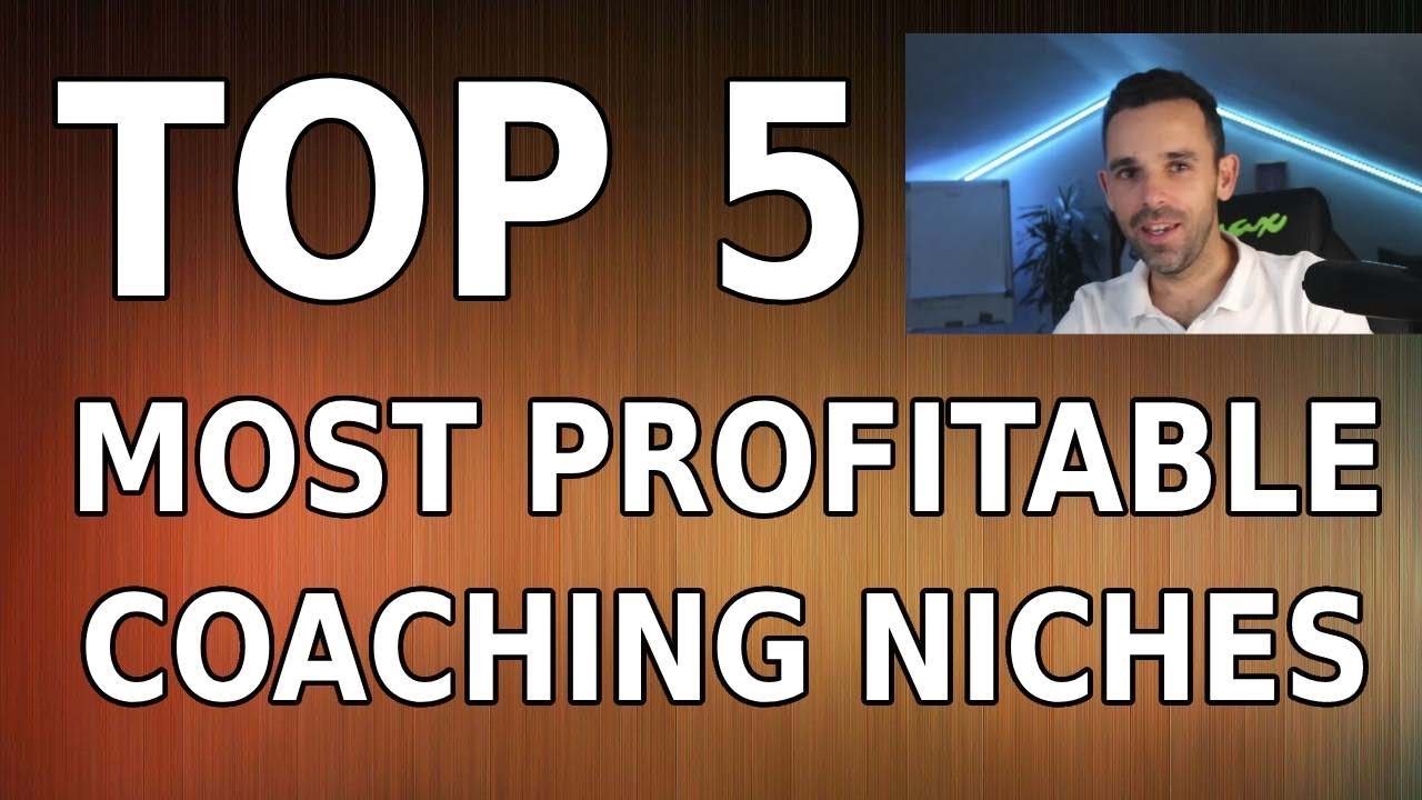 TOP 5 most profitable coaching niches