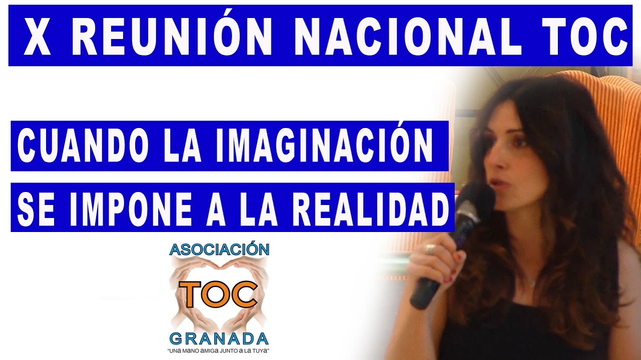 Terapia TOC: cuando la imaginación se impone a la realidad en el T. Obsesivo Compulsivo. TOC Granada
