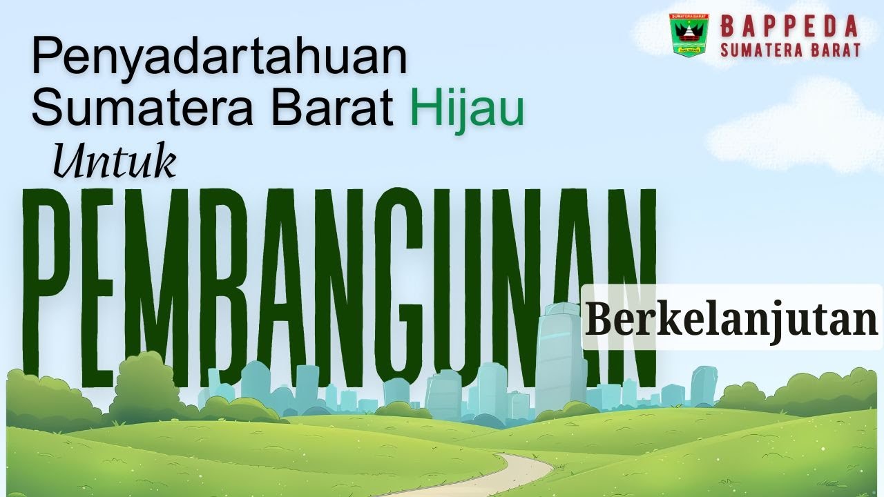 Sosialisasi Pembangunan Ekonomi Hijau di Provinsi Sumatera Barat